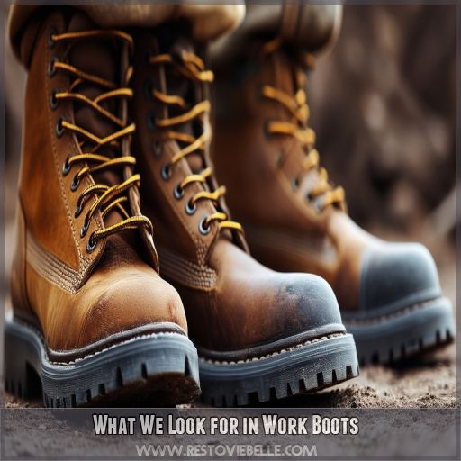 What We Look for in Work Boots