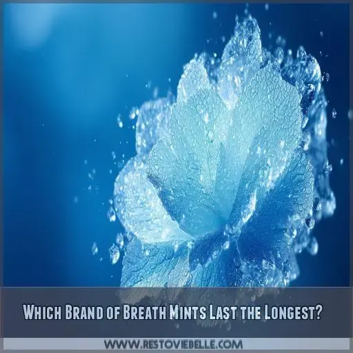 Which Brand of Breath Mints Last the Longest