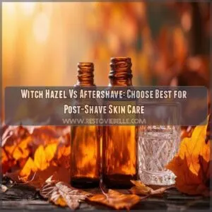 witch hazel vs aftershave