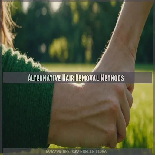 Alternative Hair Removal Methods