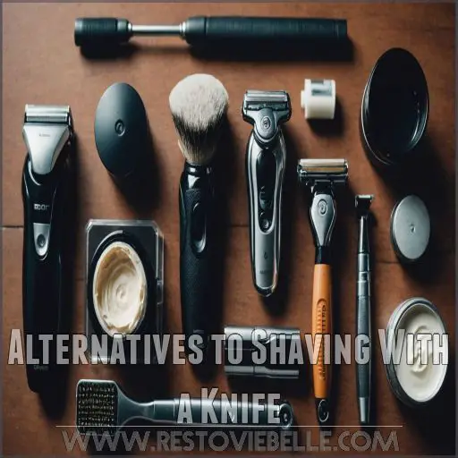 Alternatives to Shaving With a Knife