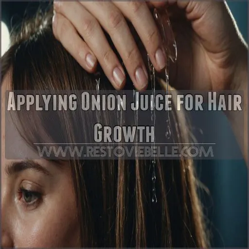 Applying Onion Juice for Hair Growth