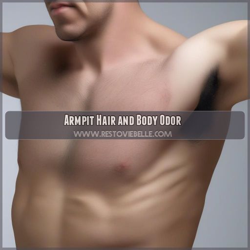 Armpit Hair and Body Odor