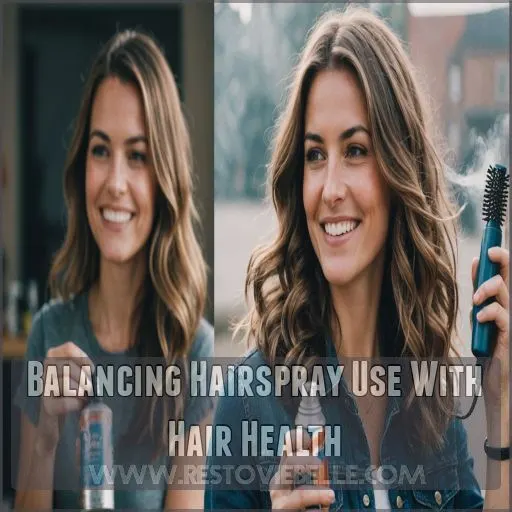 Balancing Hairspray Use With Hair Health