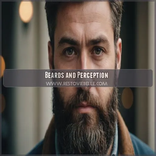 Beards and Perception