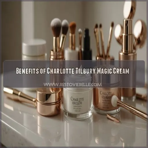 Benefits of Charlotte Tilbury Magic Cream