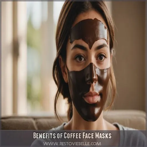 Benefits of Coffee Face Masks