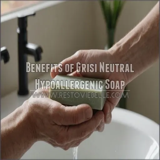 Benefits of Grisi Neutral Hypoallergenic Soap