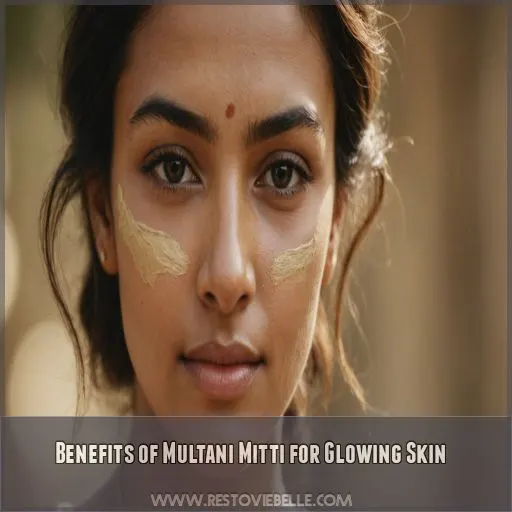 Benefits of Multani Mitti for Glowing Skin