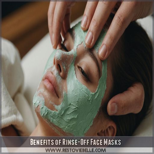 Benefits of Rinse-Off Face Masks