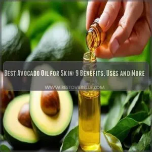 best avocado oil for skin