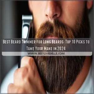 best beard trimmer for long beards