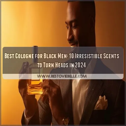 best cologne for black men