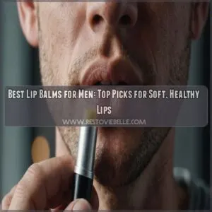 best lip balms for men