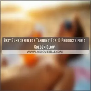 best sunscreen for tanning