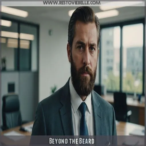 Beyond the Beard