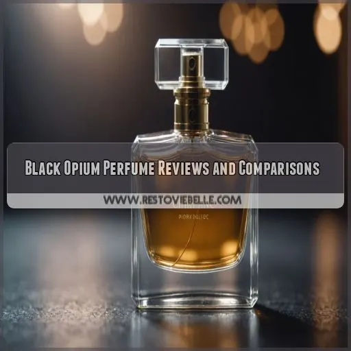 Black Opium Perfume Reviews and Comparisons