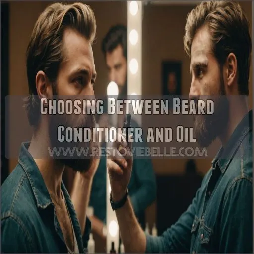 Choosing Between Beard Conditioner and Oil