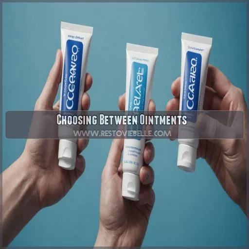 Choosing Between Ointments