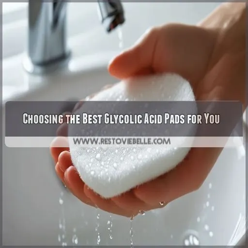 Choosing the Best Glycolic Acid Pads for You