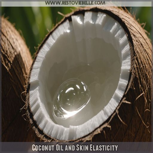 Coconut Oil and Skin Elasticity