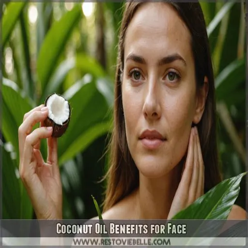 Coconut Oil Benefits for Face