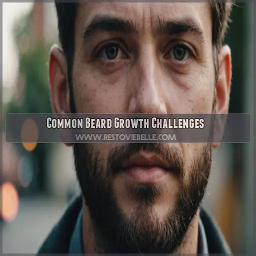 Common Beard Growth Challenges