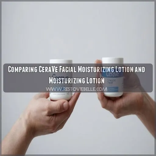 Comparing CeraVe Facial Moisturizing Lotion and Moisturizing Lotion