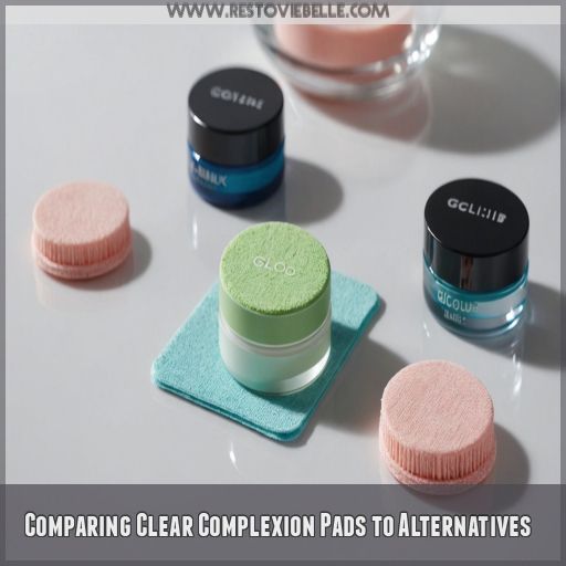 Comparing Clear Complexion Pads to Alternatives