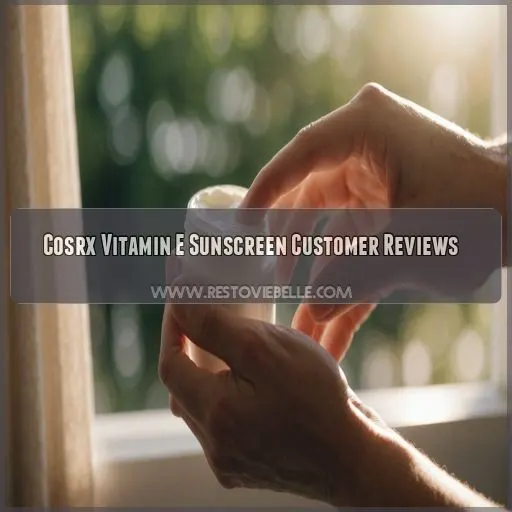 Cosrx Vitamin E Sunscreen Customer Reviews