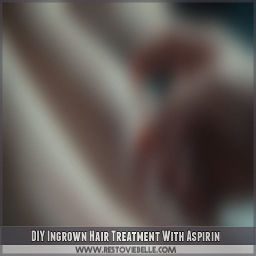 DIY Ingrown Hair Treatment With Aspirin