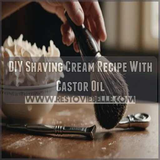 DIY Shaving Cream Recipe With Castor Oil