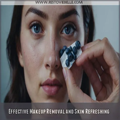 Effective Makeup Removal and Skin Refreshing