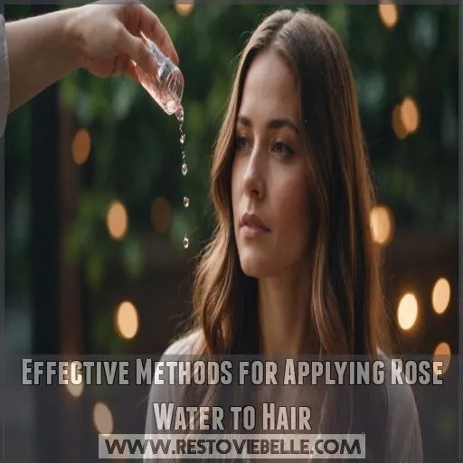 Effective Methods for Applying Rose Water to Hair