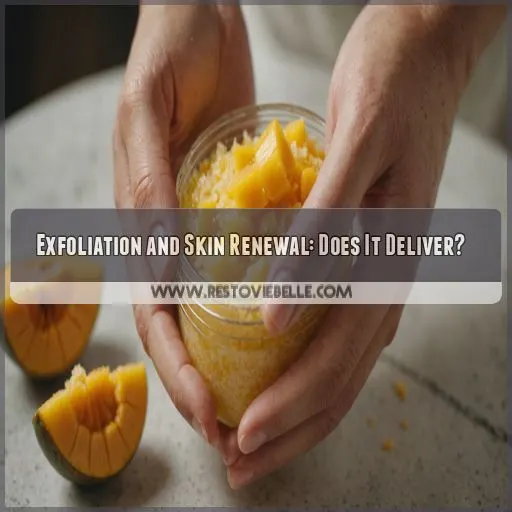 Exfoliation and Skin Renewal: Does It Deliver