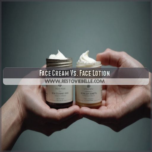 Face Cream Vs. Face Lotion