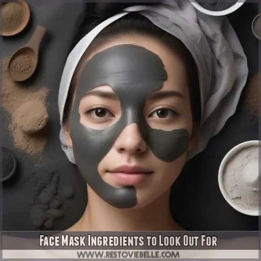 Face Mask Ingredients to Look Out For