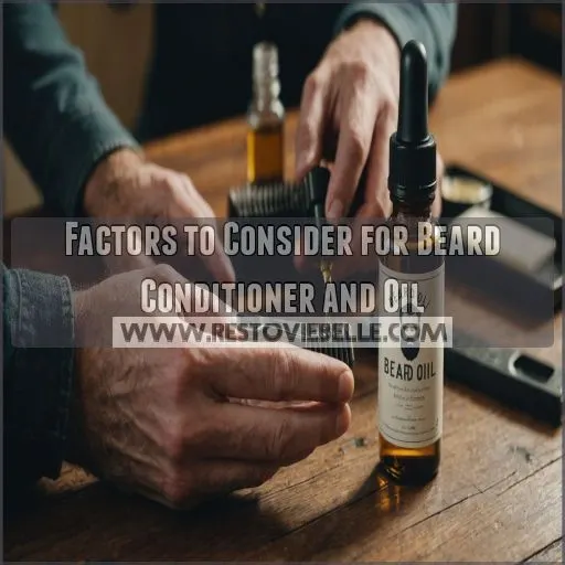 Factors to Consider for Beard Conditioner and Oil