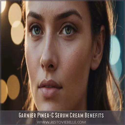 Garnier Pinea-C Serum Cream Benefits