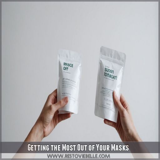 Getting the Most Out of Your Masks