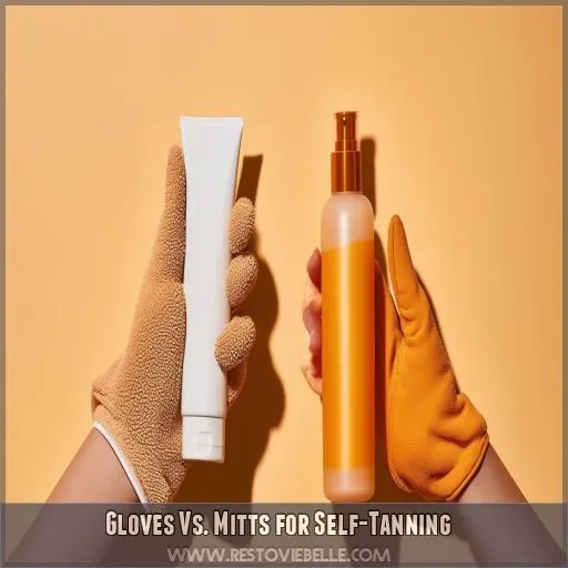 Gloves Vs. Mitts for Self-Tanning