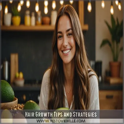 Hair Growth Tips and Strategies