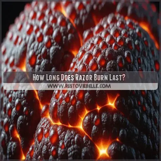 How Long Does Razor Burn Last