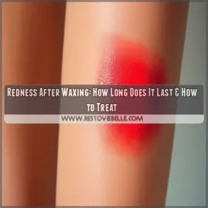 how long does redness after waxing last