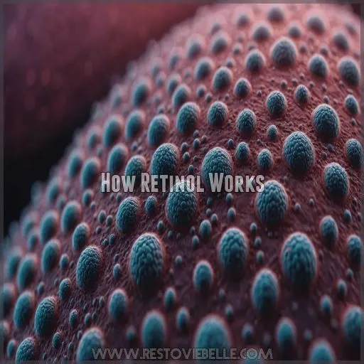 How Retinol Works