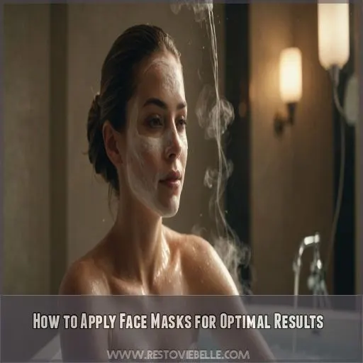 How to Apply Face Masks for Optimal Results