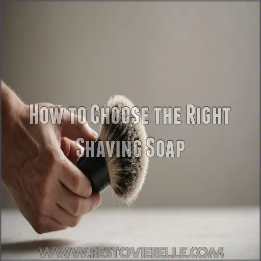 How to Choose the Right Shaving Soap