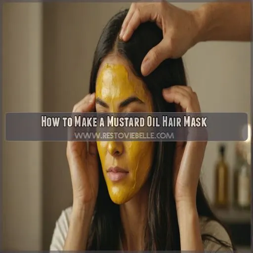 How to Make a Mustard Oil Hair Mask