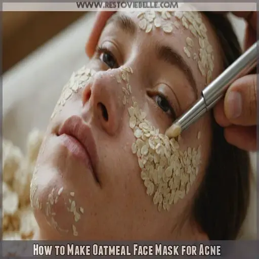 How to Make Oatmeal Face Mask for Acne