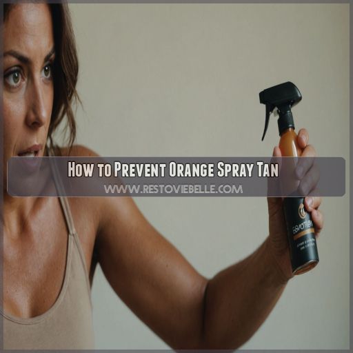 How to Prevent Orange Spray Tan